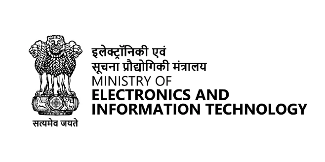 MINISTRY OF ELECTRONICS & INFORMATION TECHNOLOGY GOVERNMENT OF INDIA